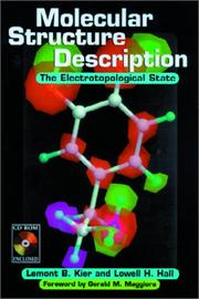 Cover of: Molecular structure description by Lemont B. Kier, Lemont B. Kier