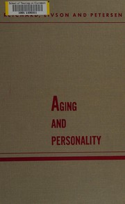Cover of: Aging and personality: a study of eighty-seven older men