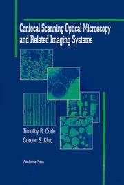 Confocal scanning optical microscopy and related imaging systems by Timothy R. Corle