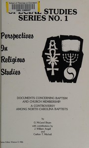 Cover of: Documents concerning baptism and church membership by G. McLeod Bryan