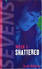 Cover of: Shattered by Scott Wallens