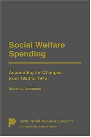 Cover of: Social welfare spending: accounting for changes from 1950 to 1978