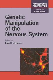 Cover of: Genetic Manipulation of the Nervous System (Neuroscience Perspectives)