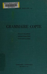Cover of: Grammaire copte: bibliographie, chrestomathie, et vocabulaire