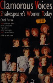 Cover of: Clamorous voices: Shakespeare's women today