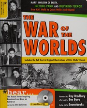 Cover of: The war of the worlds: Mars' invasion of earth, inciting panic and inspiring terror from  H.G. Wells to Orson Welles and beyond