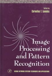 Cover of: Image Processing and Pattern Recognition (Neural Network Systems Techniques and Applications)