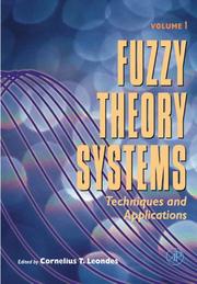 Cover of: Fuzzy Theory Systems: Techniques and Applications, Four Volume Set