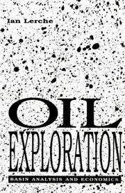 Cover of: Oil exploration: basin analysis and economics