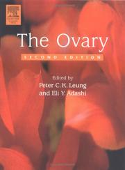 The ovary by Eli Y. Adashi, Peter C. K. Leung