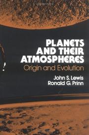 Cover of: Planets and Their Atmospheres, Volume 33: Origins and Evolution (International Geophysics)