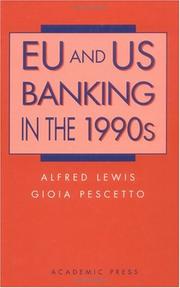 Cover of: EU and US Banking in the 1990s by Alfred Lewis, Gioia Pescetto