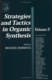 Cover of: Strategies and Tactics in Organic Synthesis, Volume 5 (Strategies and Tactics in Organic Synthesis) by M. Harmata