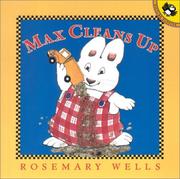 Cover of: Max Cleans Up (Max and Ruby)