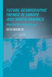 Cover of: Future demographic trends in Europe and North America by edited by Wolfgang Lutz.