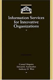 Information services for innovative organizations by Carmel Maguire