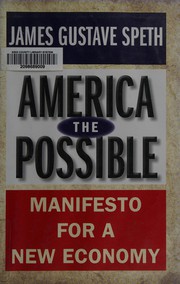 Cover of: America the possible: roadmap to a new economy