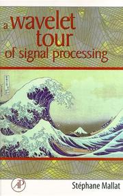 Cover of: A wavelet tour of signal processing