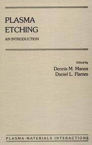 Cover of: Plasma etching: an introduction