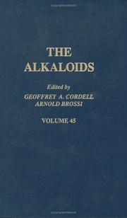 Cover of: Alkaloids: Chemistry and Pharmacology, Volume 45 (The Alkaloids)