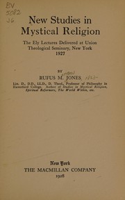 Cover of: New studies in mystical religion by Jones, Rufus Matthew