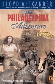 Cover of: The Philadelphia Adventure by Lloyd Alexander