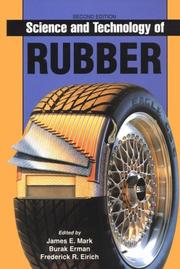 Cover of: Science and technology of rubber by edited by James E. Mark, Burak Erman, Frederick R. Eirich.
