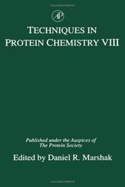 Cover of: Techniques in Protein Chemistry VIII by Daniel R. Marshak