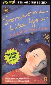 Cover of: Someone Like You / Keeping the Moon Flip Book by Sarah Dessen