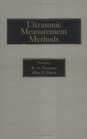 Cover of: Ultrasonic Measurement Methods, Volume 19: Volume 19 (Physical Acoustics)