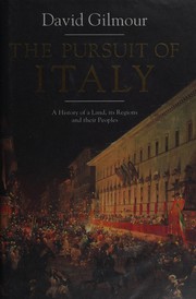Cover of: The pursuit of Italy: a history of a land, its regions and their peoples