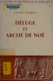 Déluge et arche de Noé by André Parrot