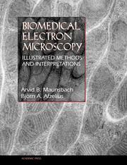 Cover of: Biomedical electron microscopy: illustrated methods and interpretations