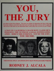You, the jury by Rodney J. Alcala