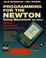 Cover of: Programming for the Newton