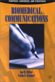 Cover of: Biomedical Communications: Purposes, Audiences, and Strategies