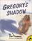 Cover of: Gregory's Shadow