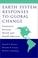 Cover of: Earth system responses to global change