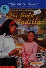 Cover of: The gold Cadillac by Mildred D. Taylor