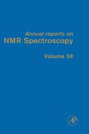 Cover of: Annual Reports on NMR Spectroscopy, Volume 59 (Annual Reports on Nmr Spectroscopy) | Graham A. Webb