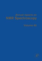 Cover of: Annual Reports on NMR Spectroscopy, Volume 60 (Annual Reports on Nmr Spectroscopy) (Annual Reports on Nmr Spectroscopy)