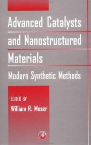 Cover of: Advanced catalysts and nanostructured materials by edited by William R. Moser.