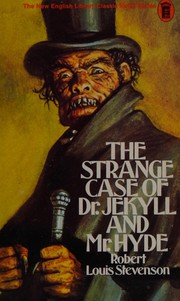 Cover of: The  strange case of Dr. Jekyll and Mr. Hyde