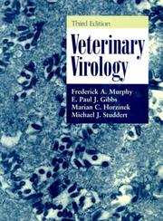 Cover of: Veterinary Virology, Third Edition by Frederick A. Murphy, E. Paul J. Gibbs, Marian C. Horzinek, Michael J. Studdert