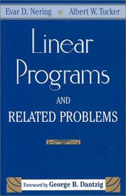 Cover of: Linear programs and related problems by Evar D. Nering