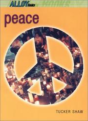 Cover of: Peace by Tucker Shaw