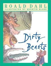 Cover of: Dirty beasts by Roald Dahl