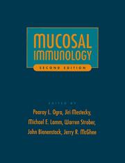 Cover of: Mucosal immunology by edited by Pearay L. Ogra ... [et al.].