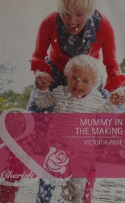 Cover of: Mummy in the Making by Victoria Pade