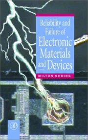 Cover of: Reliability and failure of electronic materials and devices